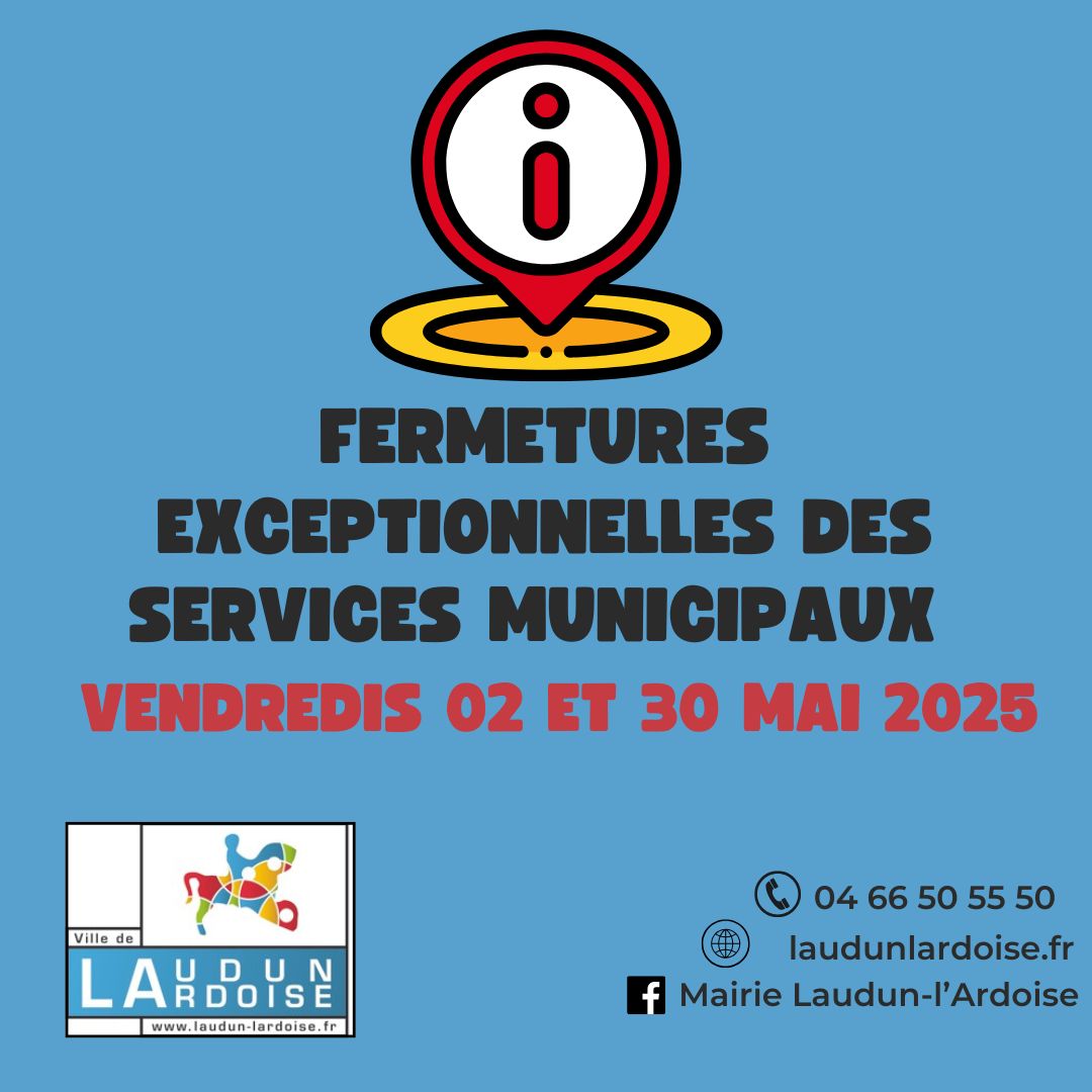 Publication annonce fermeture exceptionnelle mai 2025