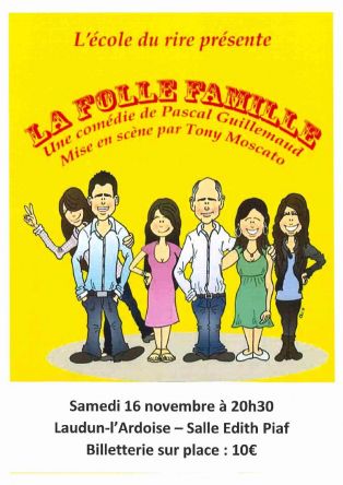 Comédie "La folle famille"
